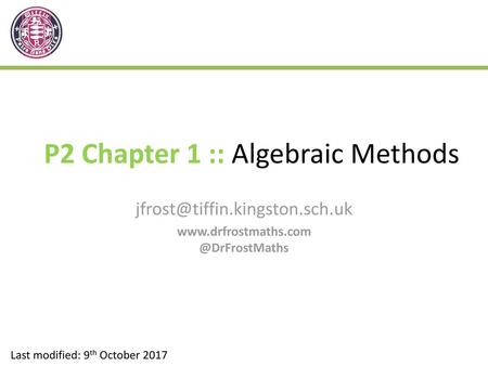 P2 Chapter 1 :: Algebraic Methods