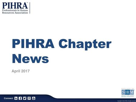 PIHRA Chapter News April 2017.