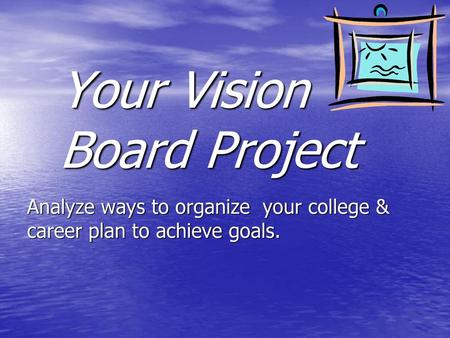 Your Vision Board Project