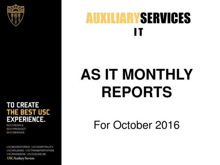 AS IT MONTHLY REPORTS AUXILIARYSERVICES I T For October 2016