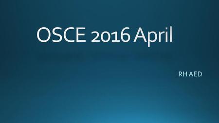 OSCE 2016 April RH AED.