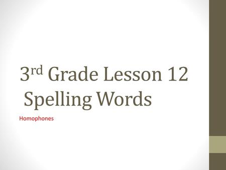 3rd Grade Lesson 12 Spelling Words