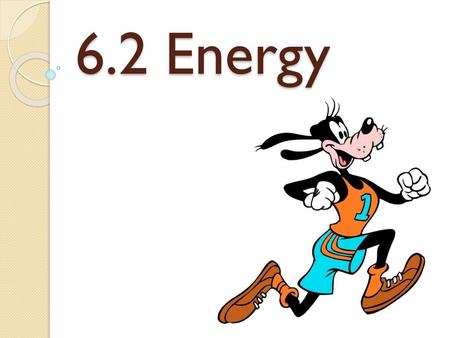 6.2 Energy.