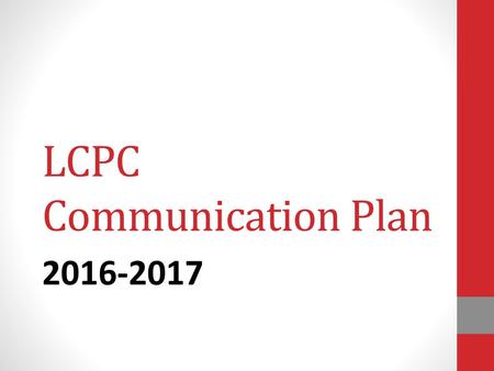 LCPC Communication Plan