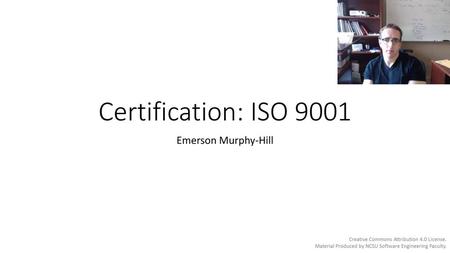 Certification: ISO 9001 Emerson Murphy-Hill.