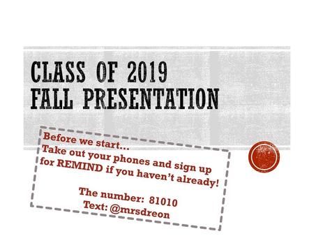 Class of 2019 Fall Presentation