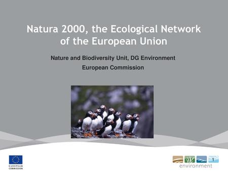 Natura 2000, the Ecological Network of the European Union
