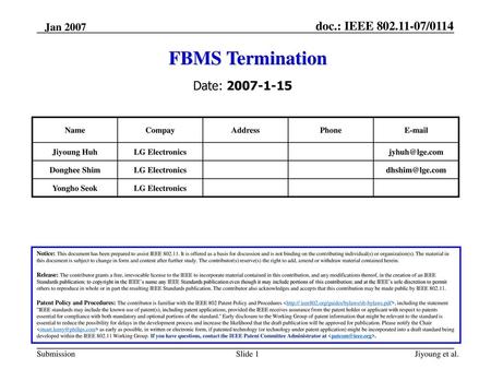 FBMS Termination Date: Name Compay Address Phone