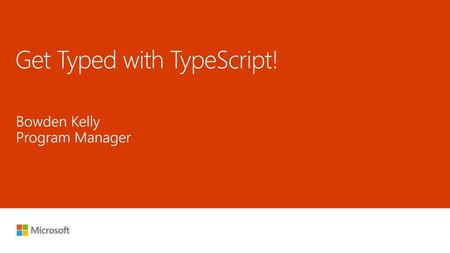 Get Typed with TypeScript!