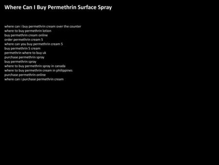 Where Can I Buy Permethrin Surface Spray