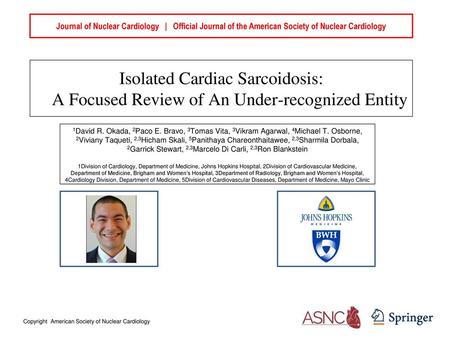 Journal of Nuclear Cardiology | Official Journal of the American Society of Nuclear Cardiology Isolated Cardiac Sarcoidosis: A Focused Review of An.
