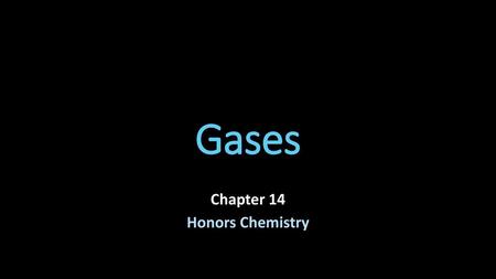 Chapter 14 Honors Chemistry