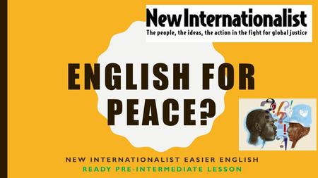 New Internationalist Easier English Ready Pre-Intermediate Lesson