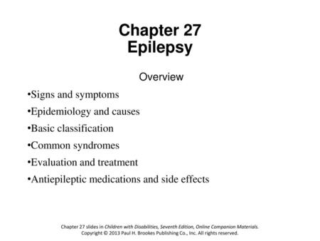 Chapter 27 Epilepsy Overview Signs and symptoms