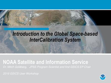 Introduction to the Global Space-based InterCalibration System