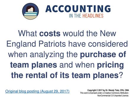 What costs would the New England Patriots have considered when analyzing the purchase of team planes and when pricing the rental of its team planes?