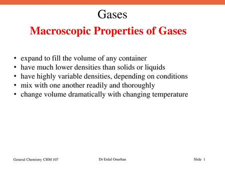 Macroscopic Properties of Gases