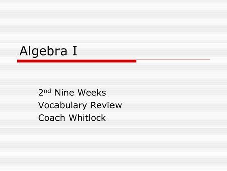 2nd Nine Weeks Vocabulary Review Coach Whitlock