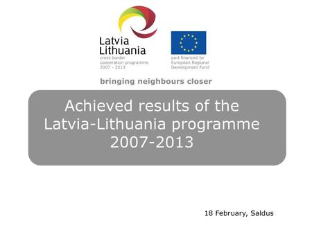 Achieved results of the Latvia-Lithuania programme