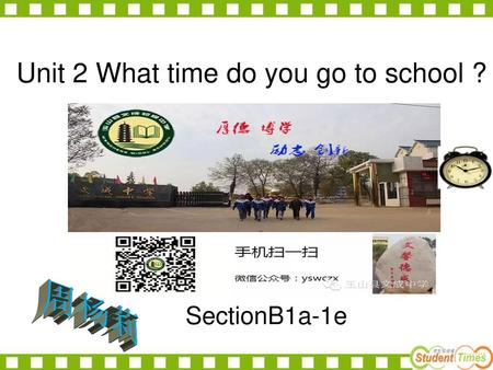 Unit 2 What time do you go to school ?