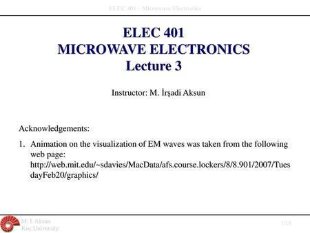 ELEC 401 MICROWAVE ELECTRONICS Lecture 3