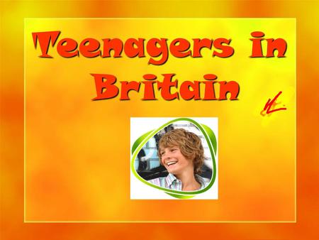 Teenagers in Britain.