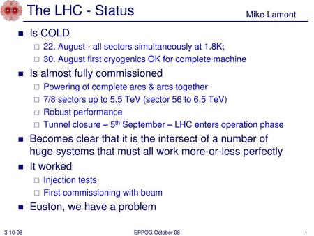 The LHC - Status Is COLD Is almost fully commissioned