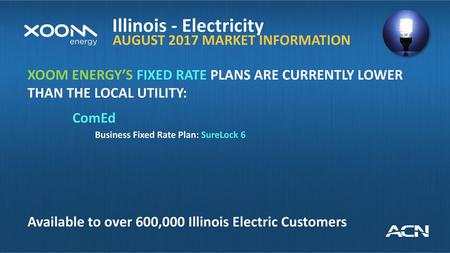 ComEd Illinois - Electricity AUGUST 2017 MARKET INFORMATION