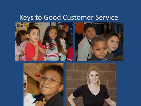 Keys to Good Customer Service