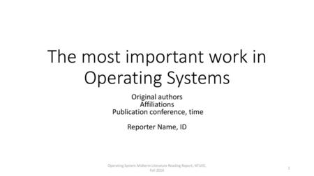 The most important work in Operating Systems