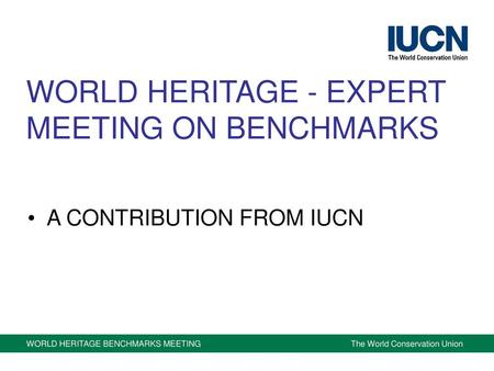 WORLD HERITAGE - EXPERT MEETING ON BENCHMARKS