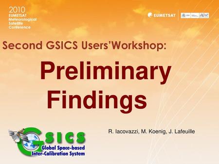 Second GSICS Users’Workshop: