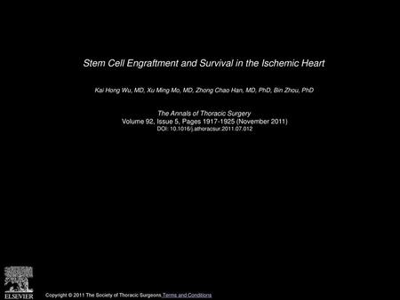 Stem Cell Engraftment and Survival in the Ischemic Heart