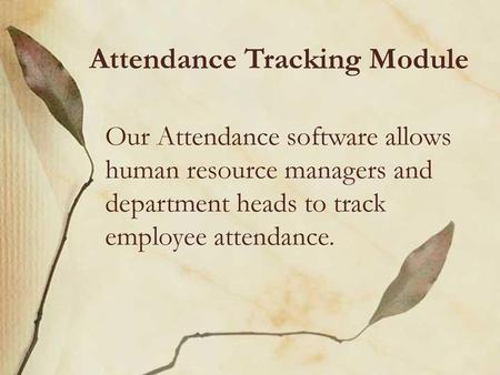 Attendance Tracking Module
