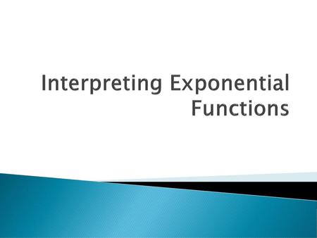 Interpreting Exponential Functions