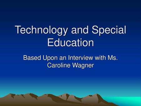 Technology and Special Education