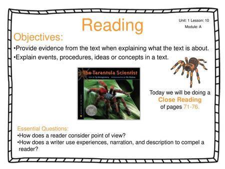 Reading Unit: 1 Lesson: 10 Module: A Objectives: