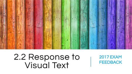 2.2 Response to Visual Text