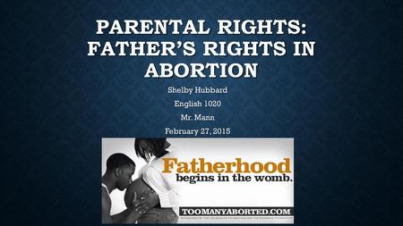 Parental Rights: Father’s Rights in Abortion