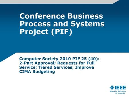Conference Business Process and Systems Project (PIF)