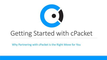Getting Started with cPacket