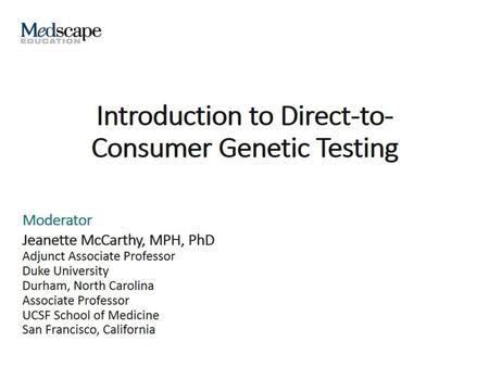 Introduction to Direct-to-Consumer Genetic Testing