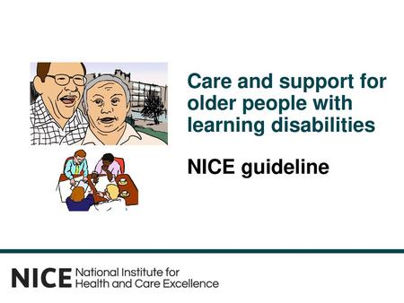 Care and support for   older people with   learning disabilities