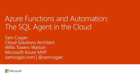 Azure Functions and Automation: The SQL Agent in the Cloud