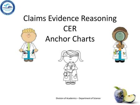 Claims Evidence Reasoning CER Anchor Charts