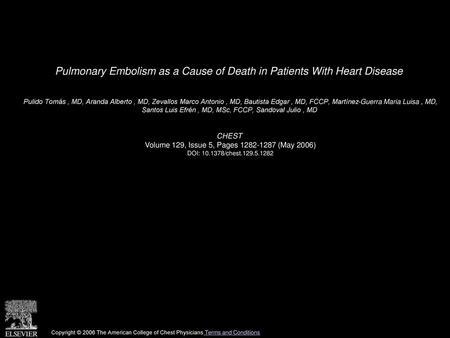 Pulmonary Embolism as a Cause of Death in Patients With Heart Disease