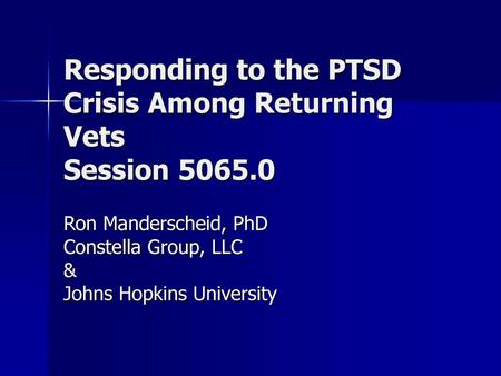 Responding to the PTSD Crisis Among Returning Vets Session