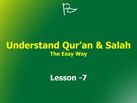 Understand Qur’an & Salah The Easy Way