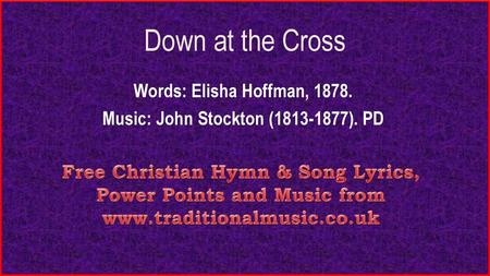 Words: Elisha Hoffman, Music: John Stockton ( ). PD