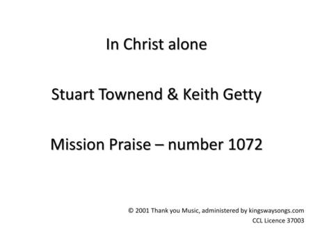 Stuart Townend & Keith Getty Mission Praise – number 1072